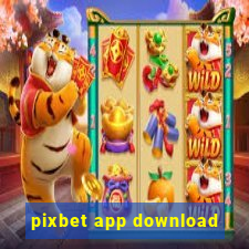 pixbet app download